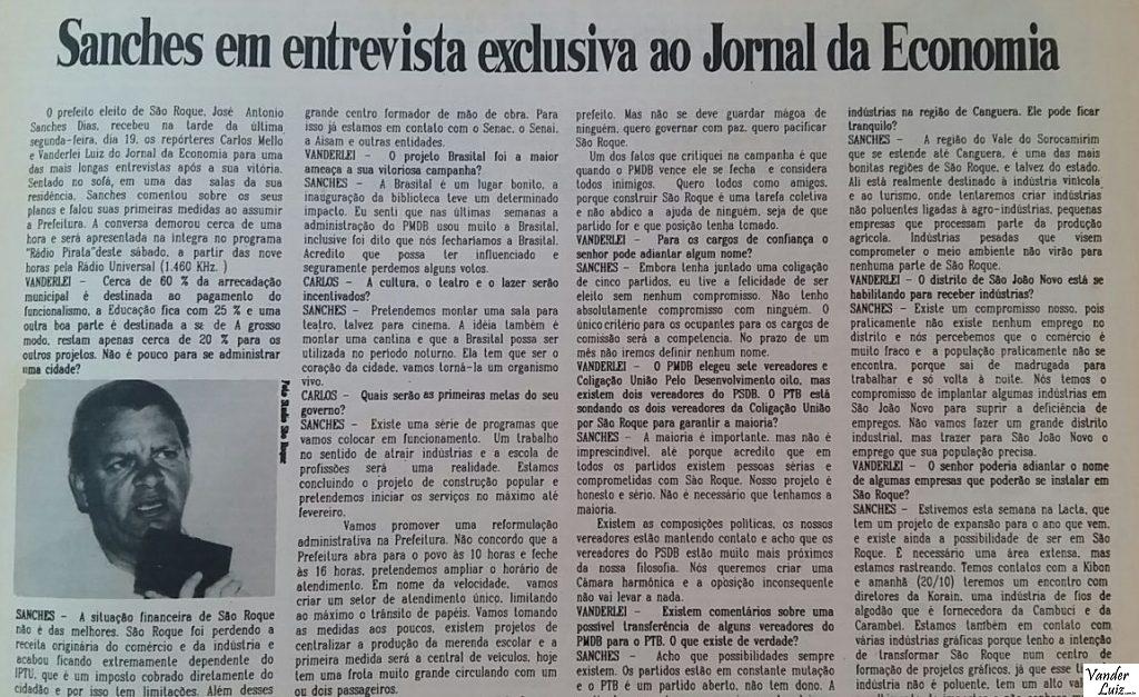 A entrevista de quase uma hora foi reproduzida na íntegra no Jornal da Economia